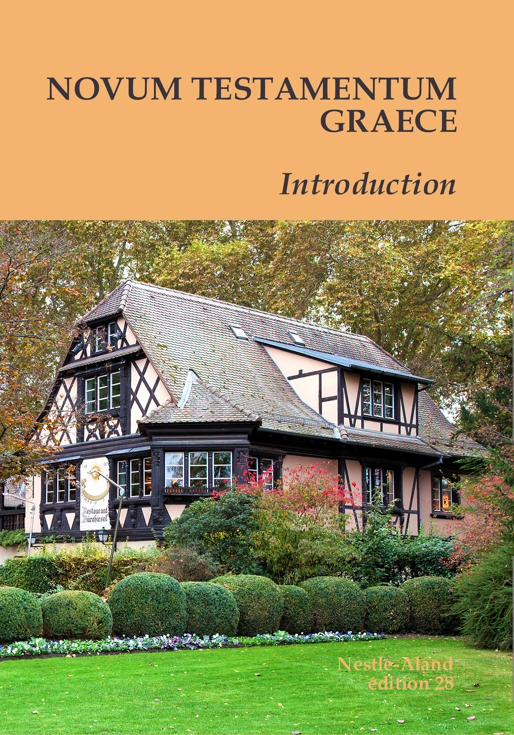Novum Testamentum Graece - Introduction et Annexe