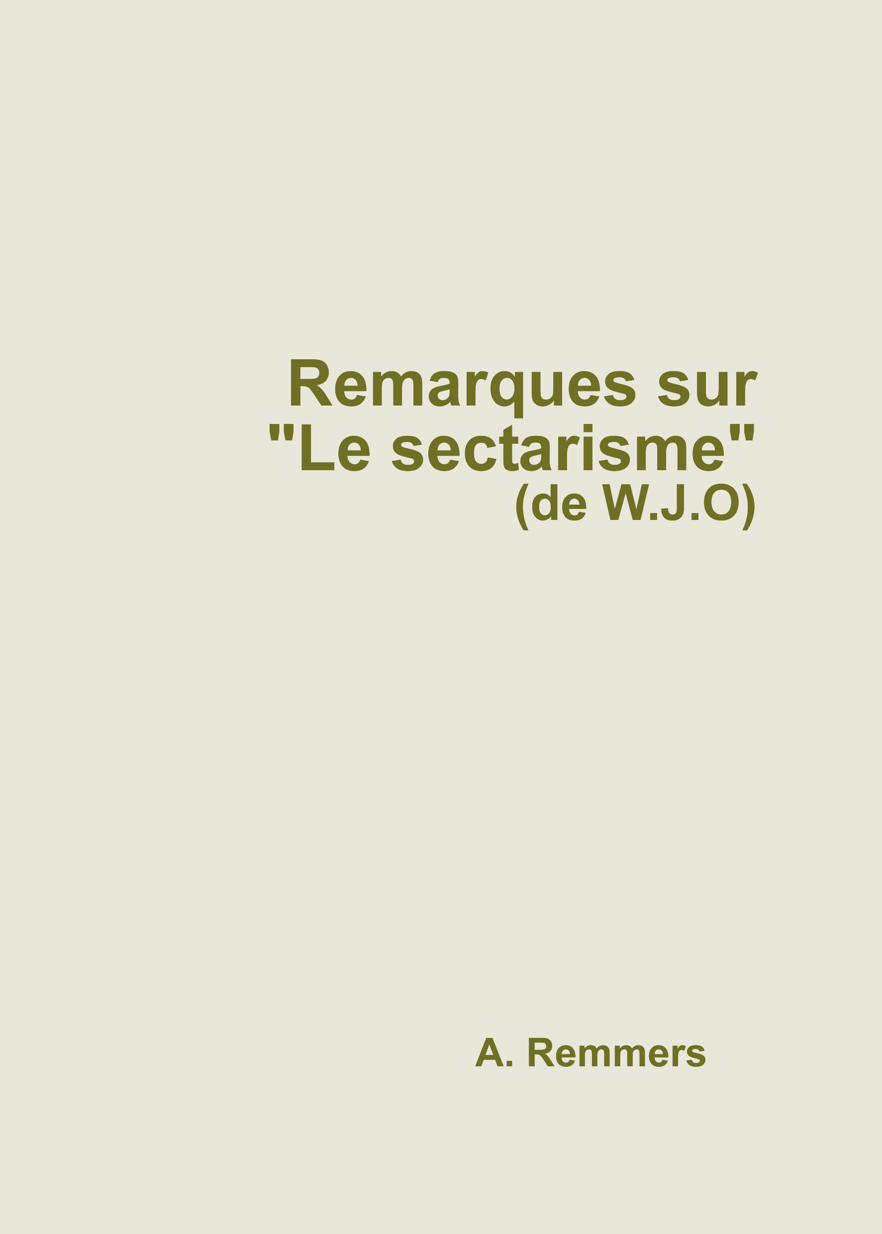 Remarques sur "Le sectarisme"