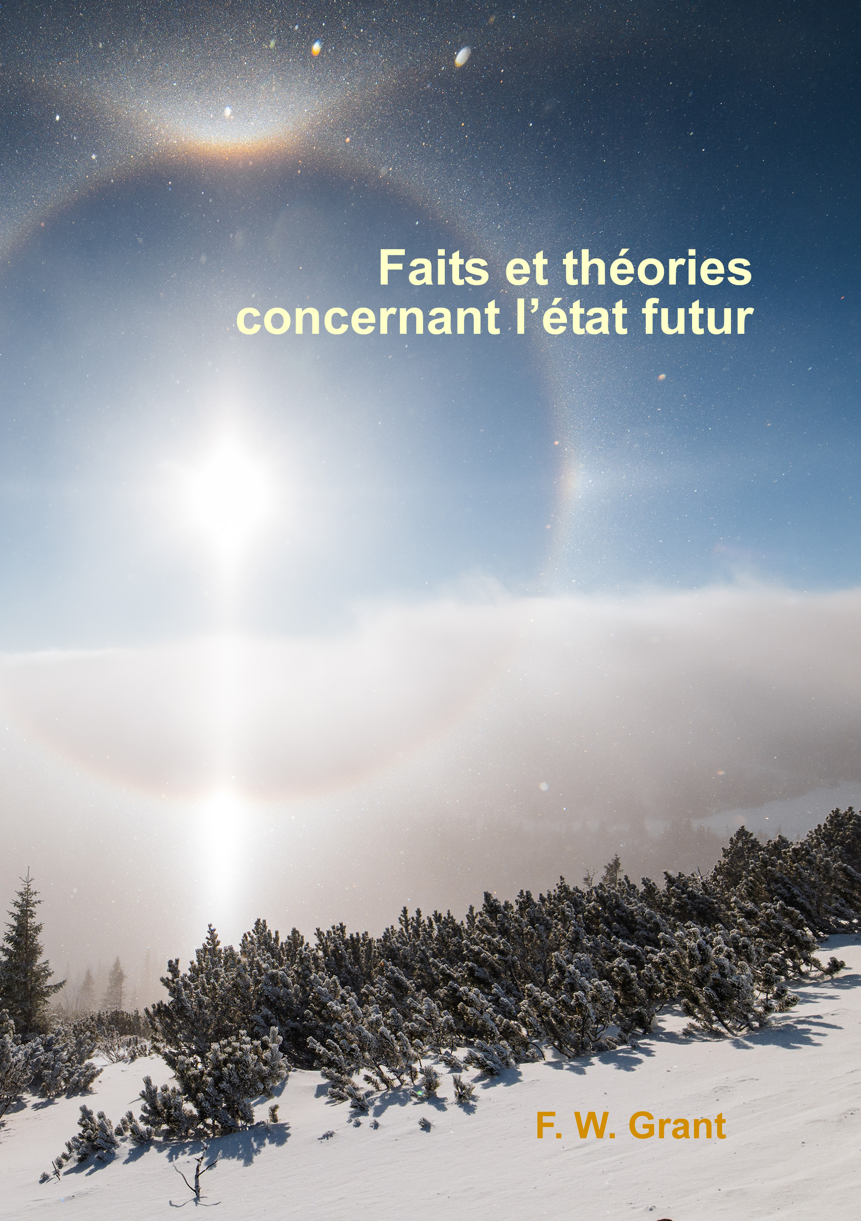 Faits et théories concernant l’état futur