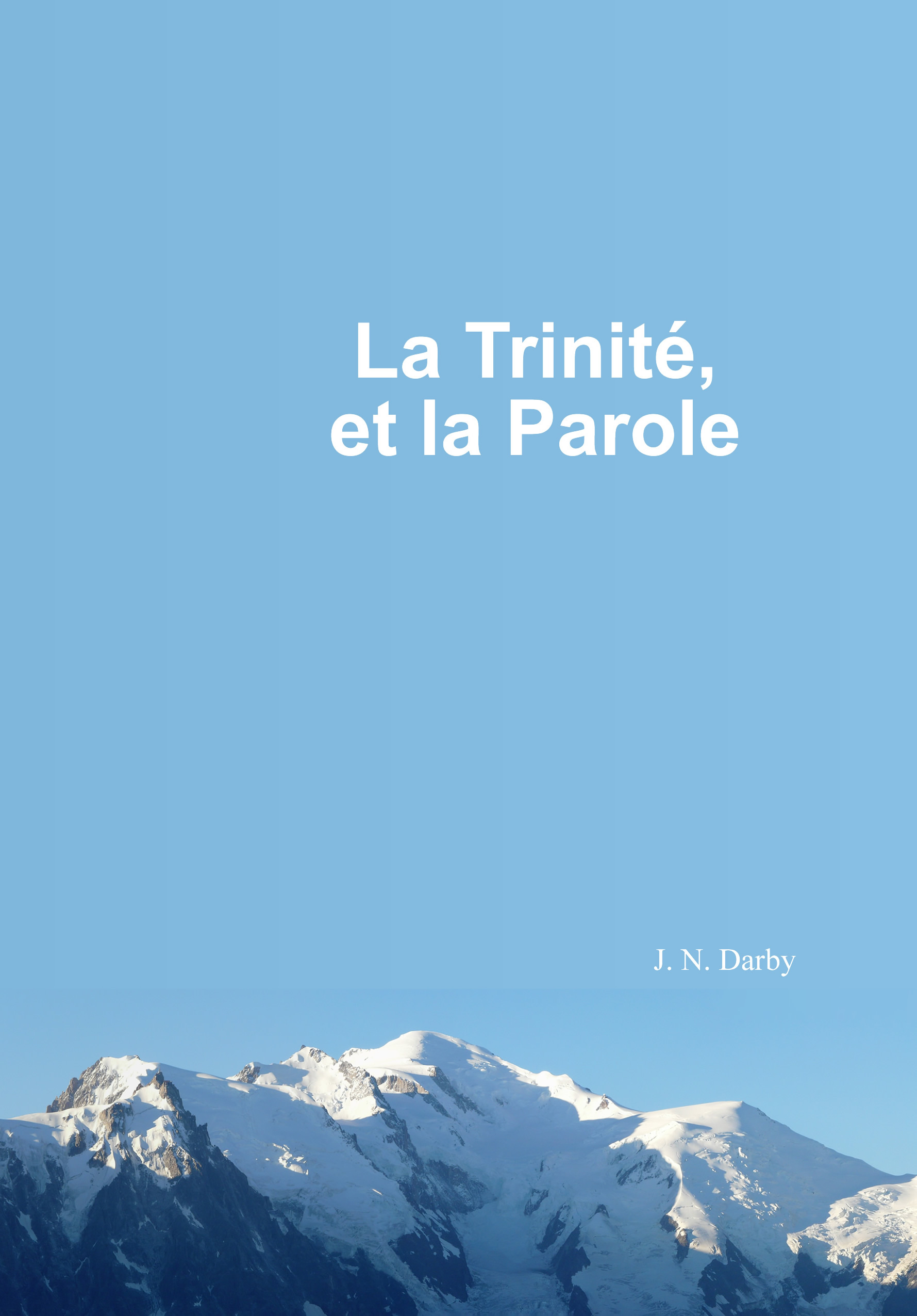 La Trinité, et la Parole