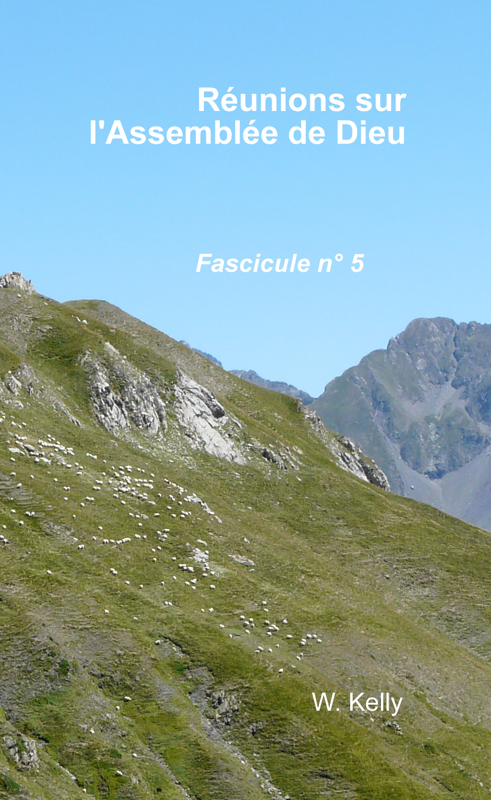 Réunions sur l'Assemblée de Dieu - Fascicule n°5