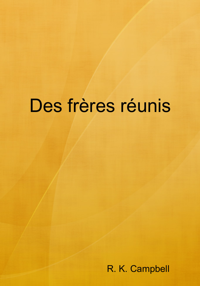 Des frères réunis