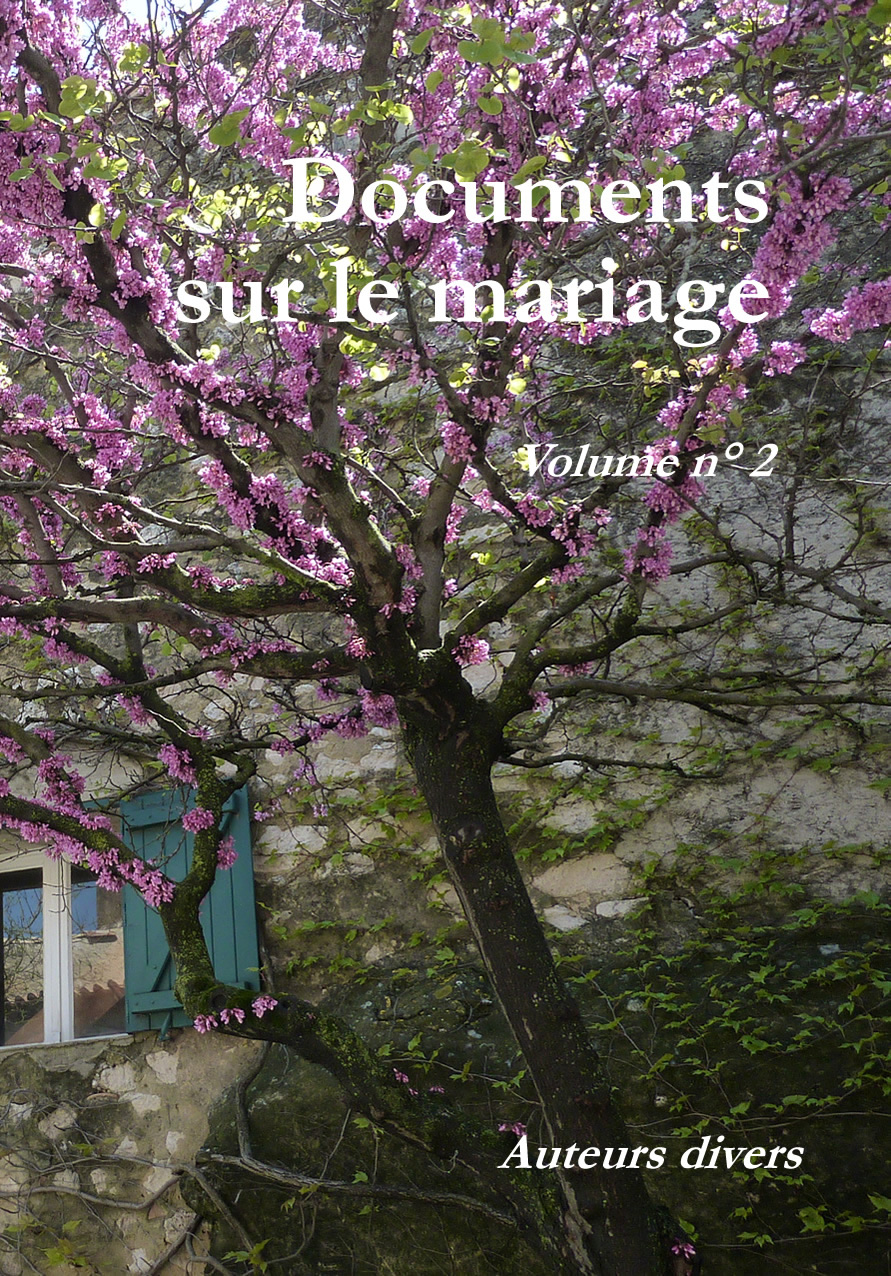 Documents sur le mariage - volume n° 2